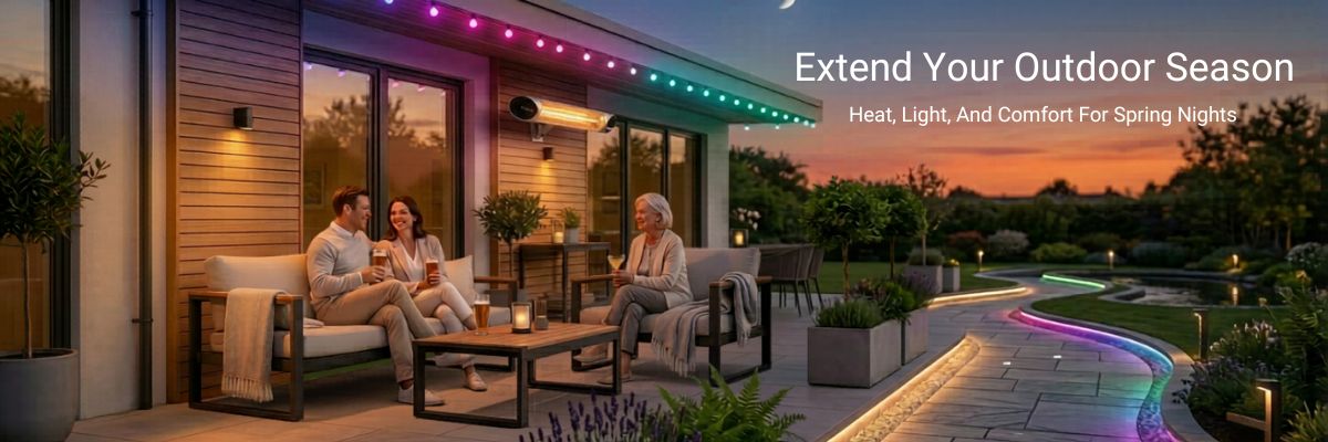 Get Your Outdoor Space Ready for Spring: Light, Heat, and Comfort That Let You Stay Outside Longer