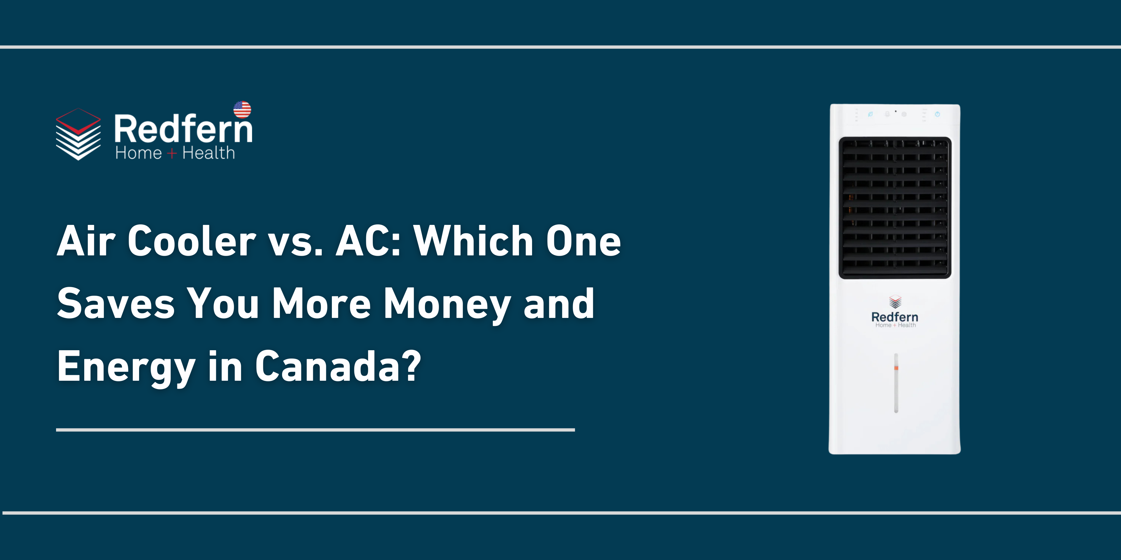 Air Cooler vs. AC: Which One Saves You More Money and Energy in Canada?
