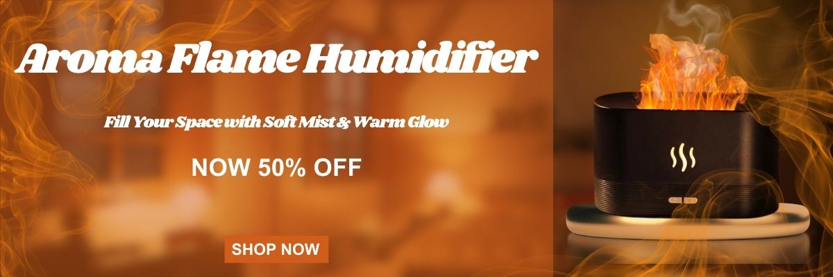 Aroma Flame Humidifier on sale promotional banner