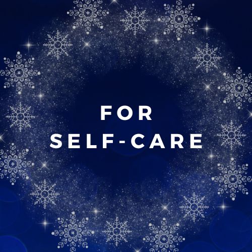 Text 'FOR SELF-CARE' surrounded by snowflakes on a dark blue background